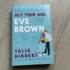 Act Your Age Eve Brown- Talia Hibbert, paperback